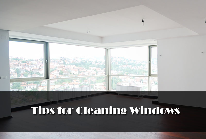 Tips for Cleaning Windows