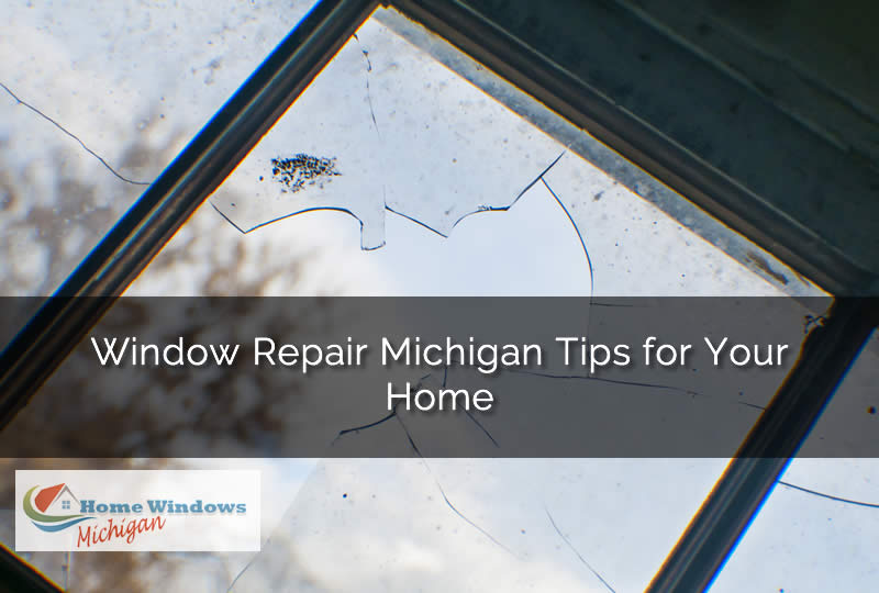 Repair your Window in Michigan