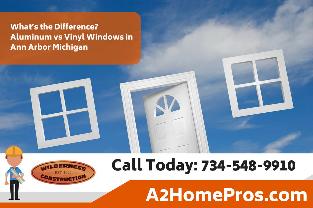 What’s the Difference? Aluminum vs Vinyl Windows in Ann Arbor Michigan