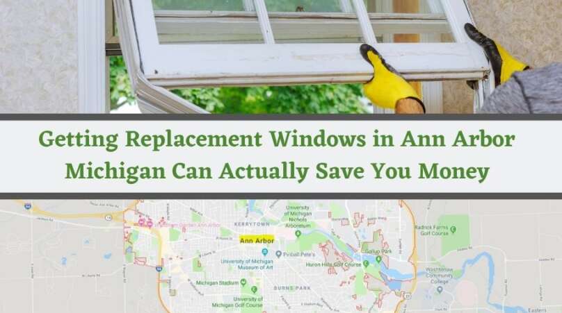 Replace Home Windows Ann Arbor MI